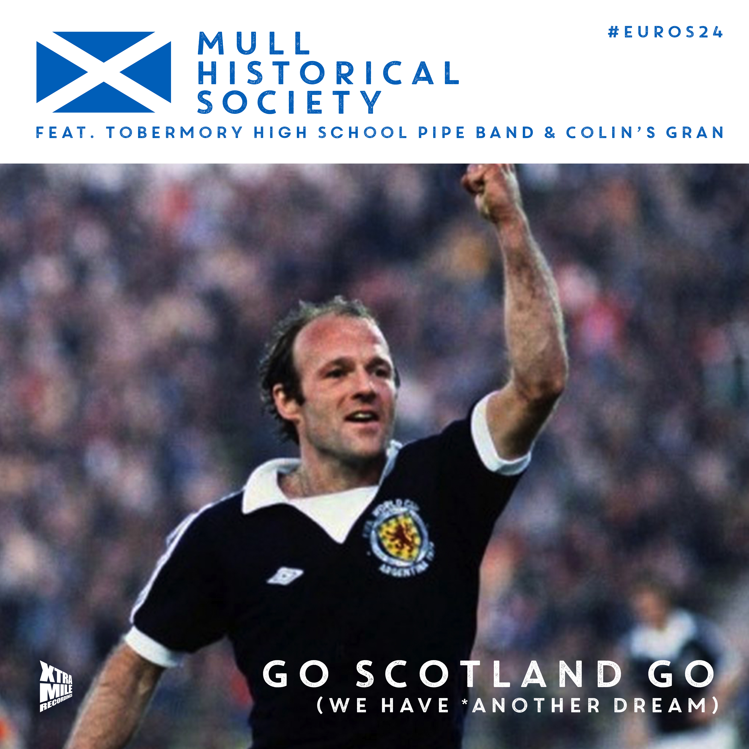 Mull Historical Society – ‘Go Scotland Go’ – SCOTLAND EUROS SONG OUT NOW!